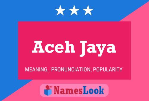 Póster del nombre Aceh Jaya