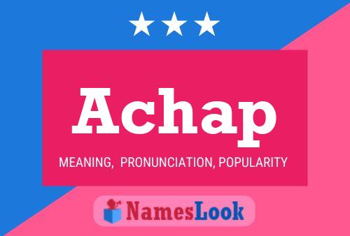 Póster del nombre Achap