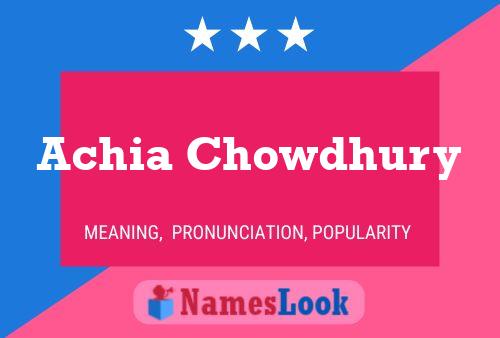 Póster del nombre Achia Chowdhury