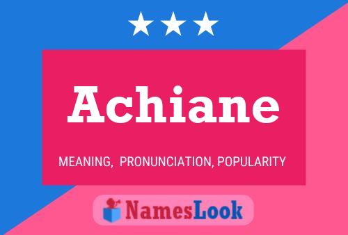 Póster del nombre Achiane