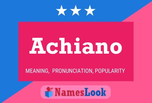 Póster del nombre Achiano