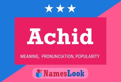 Póster del nombre Achid