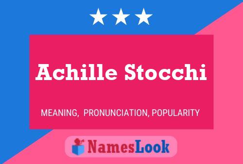 Póster del nombre Achille Stocchi