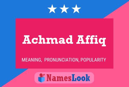 Póster del nombre Achmad Affiq