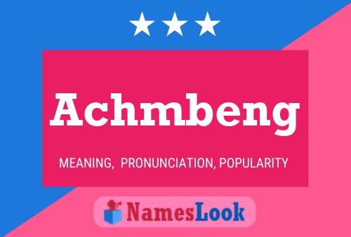 Póster del nombre Achmbeng