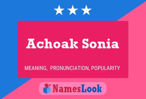 Póster del nombre Achoak Sonia