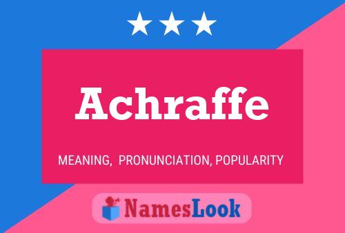 Póster del nombre Achraffe