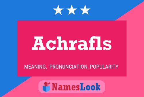 Póster del nombre Achrafls