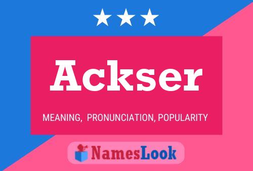 Póster del nombre Ackser