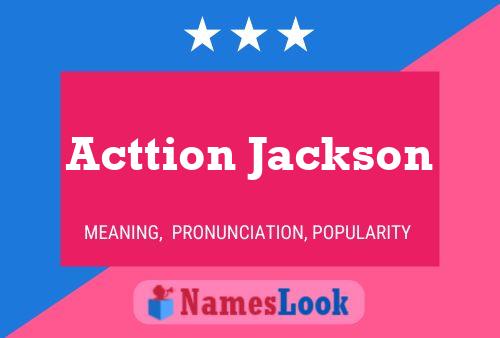 Póster del nombre Acttion Jackson