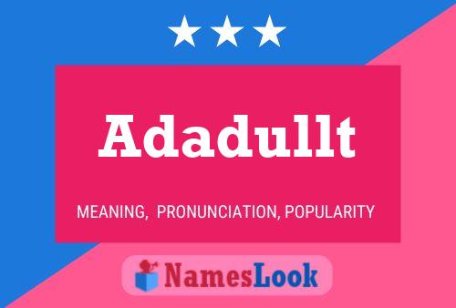 Póster del nombre Adadullt