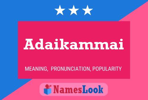 Póster del nombre Adaikammai