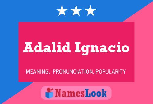 Póster del nombre Adalid Ignacio