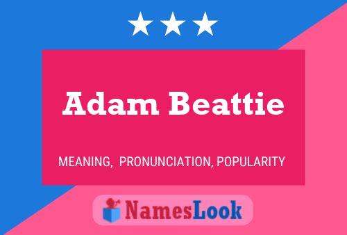 Póster del nombre Adam Beattie