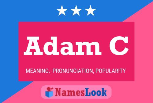 Póster del nombre Adam C