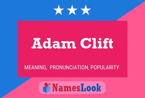 Póster del nombre Adam Clift