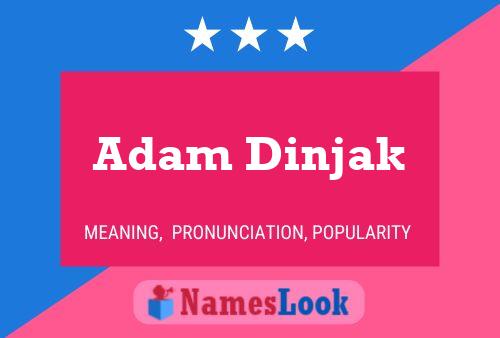 Póster del nombre Adam Dinjak