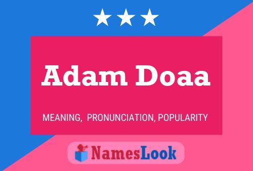 Póster del nombre Adam Doaa