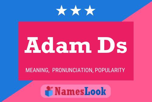 Póster del nombre Adam Ds