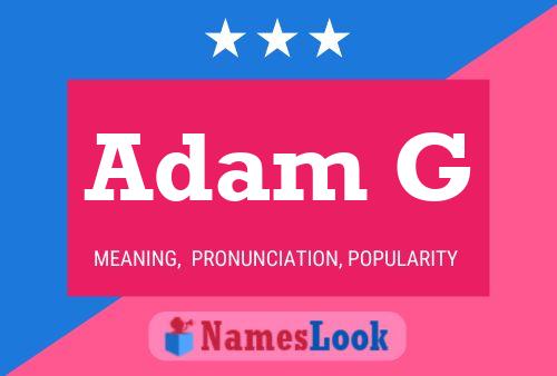 Póster del nombre Adam G