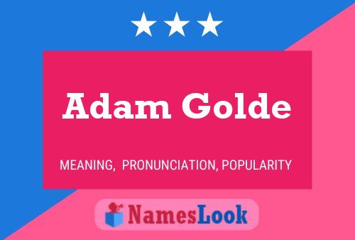 Póster del nombre Adam Golde