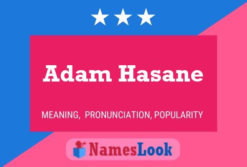 Póster del nombre Adam Hasane