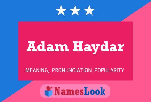 Póster del nombre Adam Haydar