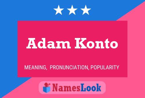 Póster del nombre Adam Konto