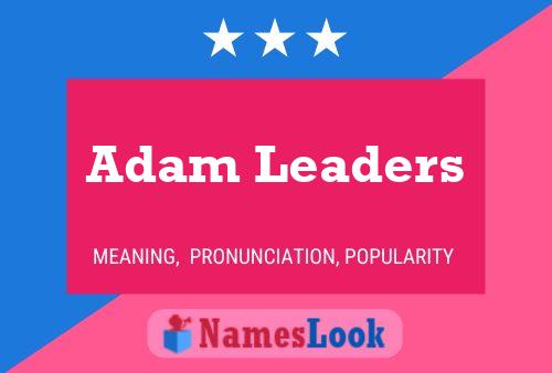 Póster del nombre Adam Leaders