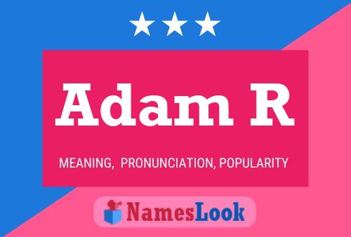 Póster del nombre Adam R