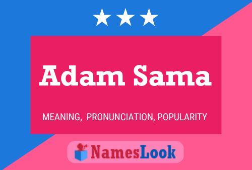 Póster del nombre Adam Sama