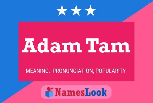 Póster del nombre Adam Tam