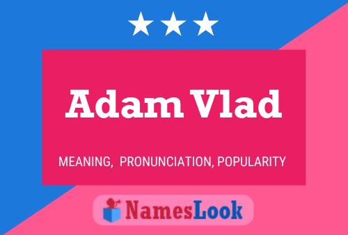 Póster del nombre Adam Vlad