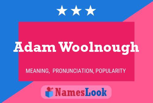 Póster del nombre Adam Woolnough