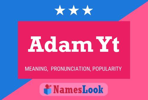 Póster del nombre Adam Yt