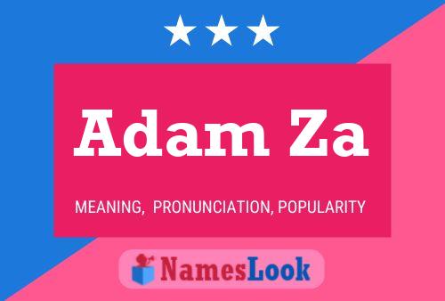 Póster del nombre Adam Za