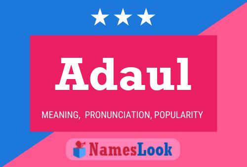 Póster del nombre Adaul