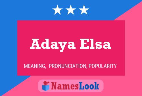 Póster del nombre Adaya Elsa