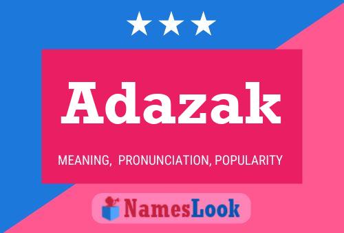 Póster del nombre Adazak