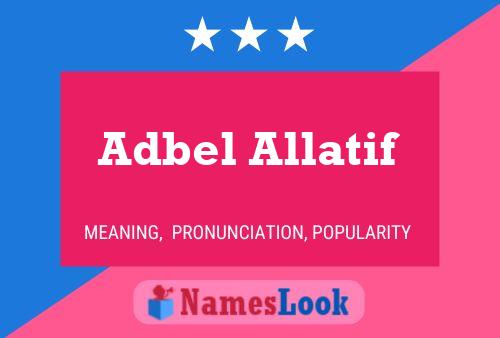 Póster del nombre Adbel Allatif