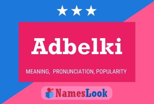 Póster del nombre Adbelki