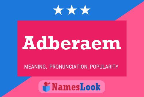 Póster del nombre Adberaem