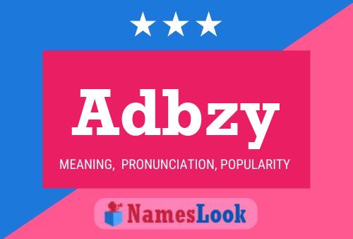 Póster del nombre Adbzy