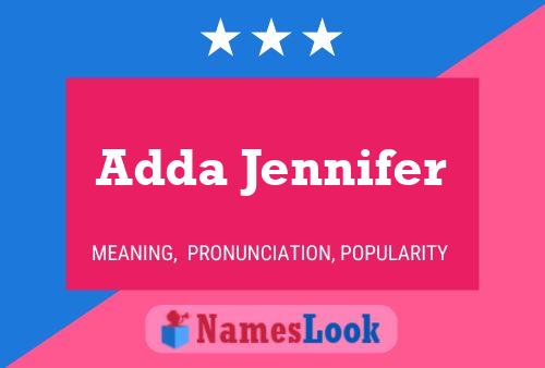 Póster del nombre Adda Jennifer