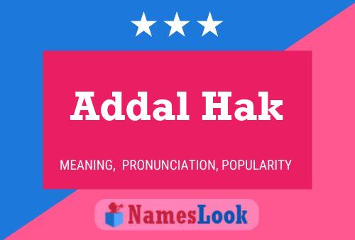 Póster del nombre Addal Hak