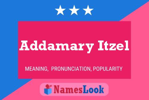 Póster del nombre Addamary Itzel