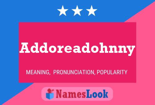 Póster del nombre Addoreadohnny