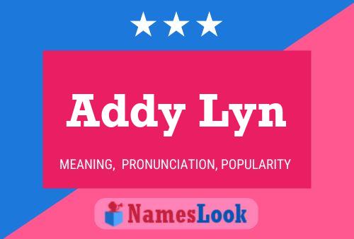 Póster del nombre Addy Lyn