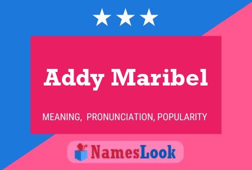 Póster del nombre Addy Maribel