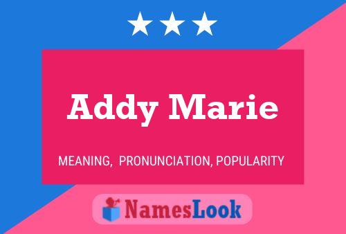 Póster del nombre Addy Marie